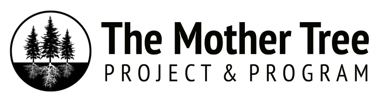The Mother Tree Project